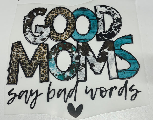 Good Moms Say Bad Words